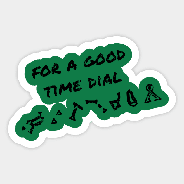 For a Good Time Dial Sticker by geekbias